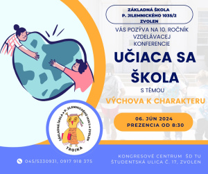 Read more about the article Konferencia UČIACA SA ŠKOLA – 10. ročník – výchova k charakteru